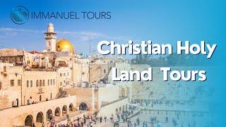 Christian Holy Land Tours 2025 | Immanuel Tours