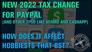 Why hobbists shouldn't worry about the new 2022 Paypal and Venmo Tax 1099