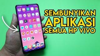 Cara Menyembunyikan Aplikasi di HP Vivo Tanpa Aplikasi