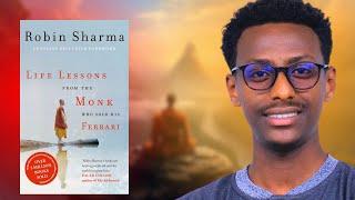 ሰው እንዳያያችሁ እንጂ ከራሳችሁ ጋር አውሩ! || Life lesson from the Monk who sold his Ferrari || አማርኛ መፅሐፍ ዳሰሳ