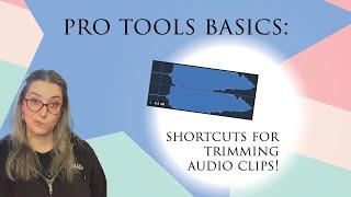 Pro Tools Basics: Essential Shortcuts for Trimming Audio Clips!