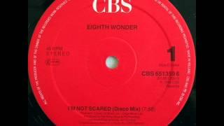 Eighth Wonder - I'm Not Scared (Disco Mix)