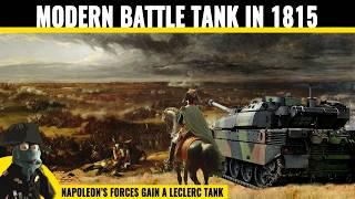 A modern tank time travels to 1815 Battle of Waterloo. Could it help Napoleon win?