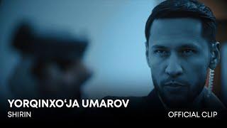Yorqinxo'ja Umarov - Shirin (Official Video)