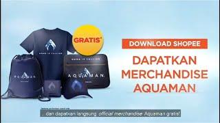 Iklan Shopee FOR Men Official Merchandise Partner For AQUAMAN - DB System Audiopost