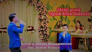 Batyr & Arafat Muhammedow - Gel Aydym Aydaly, Syrly Gözel