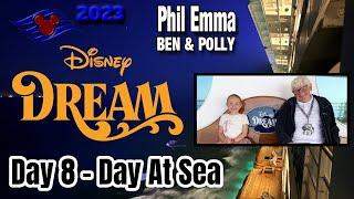 Disney Dream Cruise 2023 - Day 8 - Day At Sea