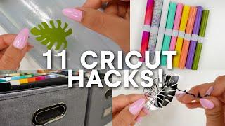 11 CRICUT HACKS UNDER 10 MINUTES! 