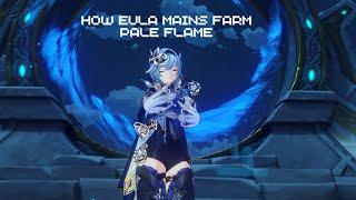 How Eula mains farm Pale Flame