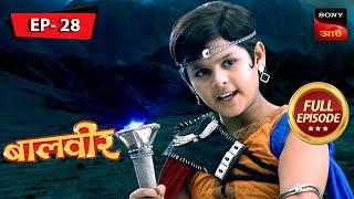 Baalveer Is Trapped In Bhayanak Lok | Baalveer | বালবীর | Ep 28 |  Full Episode