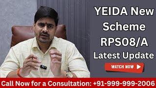 YEIDA Scheme RPS08/A Latest Update | Property Samadhaan