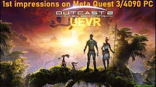 OUTCAST: A NEW BEGINNING in 1st Person UEVR! On Meta Quest 3/bHaptics/RTX 4090 PC Live VR Gameplay!