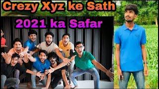 Crezy Xyz Ke Sath 2021 Ka Safar ! 2021 ke Kuch Moment meet up @MRINDIANHACKER @triggeredinsaan