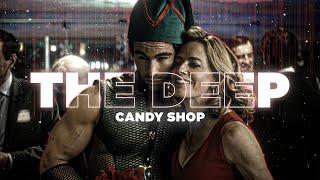 {4K } DEEP | CANDY SHOP | THE BOYS