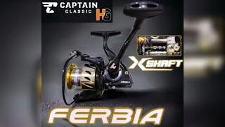 CAPTAIN FERBIA - Reel dengan Teknologi XShaft - Harga Murah - Fitur & Spesifikasi MANTAP