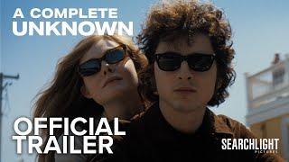 A COMPLETE UNKNOWN | Official Trailer | Searchlight Pictures