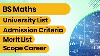 What is BS Mathematics Degree Program | BS Mathematics Scope in Pakistan