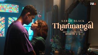 Sarah Black - Tharunangal (Music Video) | Think Indie