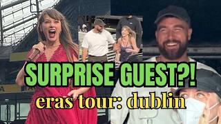 TRAVIS KELCE SURPRISES DUBLIN at TAYLOR SWIFT'S eras tour (+ stevie nicks tribute!)