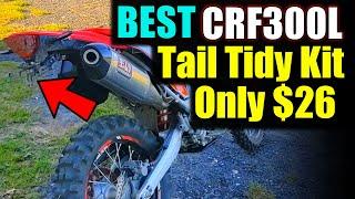 BEST Honda CRF300L tail tidy fender eliminator kit - Honda CRF 300L mods and CRF300L rally