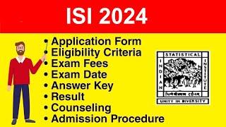 ISI 2024 - Eligibility Criteria, Exam Date, Application form, Syllabus