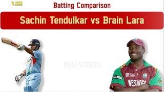 Sachin Tendulkar vs Brain Lara Batting Comparison | Who is the Best?