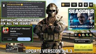 Warzone mobile new update 3.4.3 for android and ios (fixing all the optimization issues)wzm