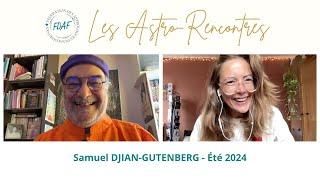 Samuel DJIAN-GUTENBERG - Les Astro-Rencontres de la FDAF