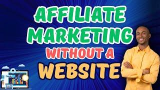 How to Make $100 A Day With Affiliate Marketing Without A Website