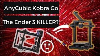 The Ender 3 Killer?! AnyCubic Kobra Go Review