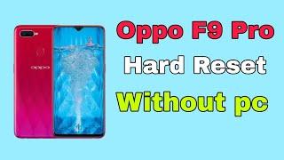 Oppo f9 pro hard reset without pc