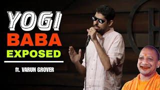 Roast Of YOGI BABA : Standup Comedian Varun Grover roasting Yogi Adityanath