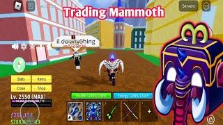 Trading Mammoth fruit for 24 hours to see how much value |she said what??|in Bloxfruit