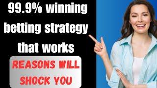 BEST 100% WIN BETTING STRATEGY | (ARBITRAGE BETTING)