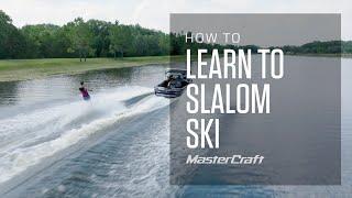 HOW TO LEARN TO SLALOM SKI