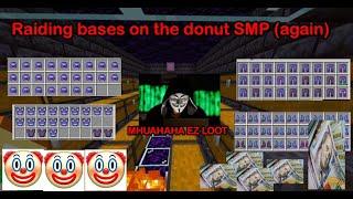 raiding more kids bases on the donut SMP