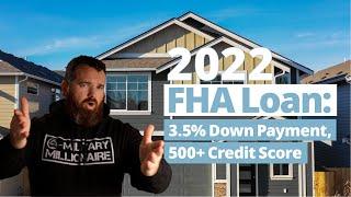 2022 FHA Loan Requirements (BEST First-Time Home Buyer Loan)