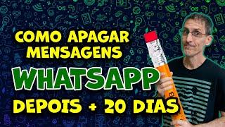 DUAS DICAS PARA APAGAR MENSAGENS WHATSAPP PARA TODOS DEPOIS DE DIAS DO ENVIO