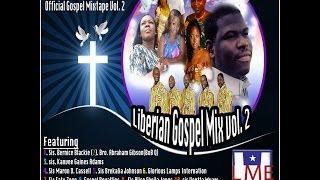 Liberian Gospel Nonstop vol.2 by Dj Ant Flahn Nonstop Gospel