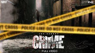 Crime (Official Video) : Luv Sxndhu | Snappy Beats | Latest Punjabi Songs 2024