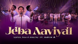 #video  Jeba Aaviyal // Pr. Andrew M // #tamilchristiansongs