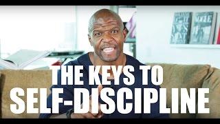 TERRY CREWS' 5 KEYS TO SELF DISCIPLINE!!!