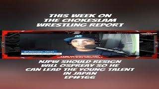 This Week in The Chokeslam Wrestling Report. Willl Ospreay new home? #prowrestling #shorts