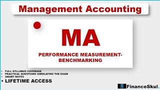 Management Accounting - ACCA_MA | Performance Measurement - Benchmarking • @financeskul