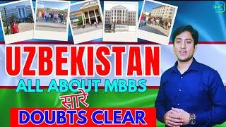 MBBS in Uzbekistan for Indian Students | 2024 Fees, Top Colleges, All Doubts Cleared & Our Services