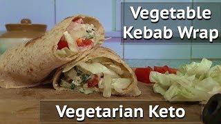 Keto Vegetable Kebab Wrap | Vegetarian Kebabs Keto Style | Low Carb Meal Idea