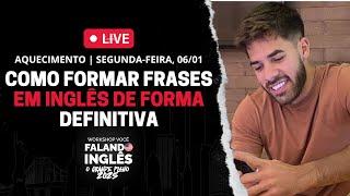 A forma mais simples de formar frases em inglês | Live de Aquecimento #01