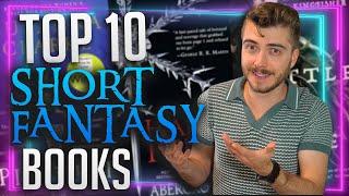 Top 10 Short Fantasy Books Under 300 Pages
