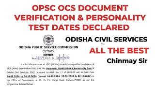 ODISHA CIVIL SERVICES UPDATES || OPSC || DV & PERSONALITY TEST