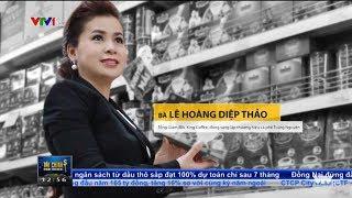 Vợ cũ ông chủ cà phê Trung Nguyên chia sẻ về thị trường cà phê VN| VTV24